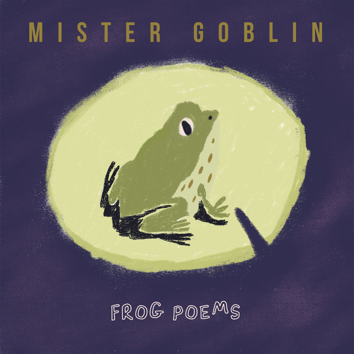 Pressing Concerns: Mister Goblin, ‘Frog Poems’